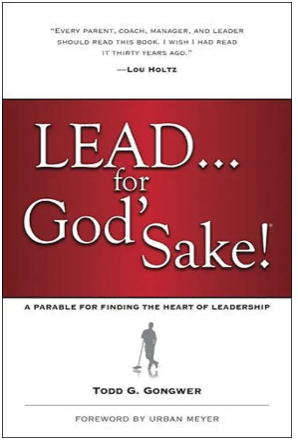 Lead For God's Sake By: Todd Gongwer