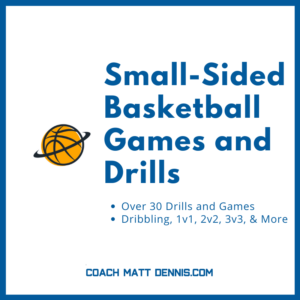 Small-Sided Basketball Games and Drills